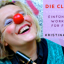 "Die Clownin. Vom Glück der Unvollkommenheit!" Frauen-Kurs in Essen